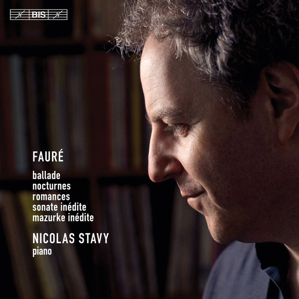 Nicolas Stavy – Fauré Piano Works (2019) [Official Digital Download 24bit/96kHz]