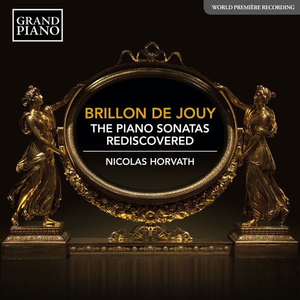 Nicolas Horvath – Brillon de Jouy: The Piano Sonatas Rediscovered (2021) [Official Digital Download 24bit/96kHz]
