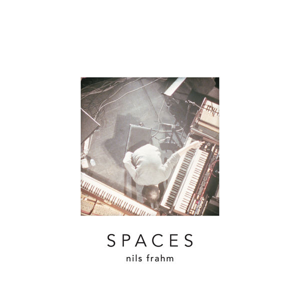 Nils Frahm – Spaces (2013) [Official Digital Download 24bit/44,1kHz]