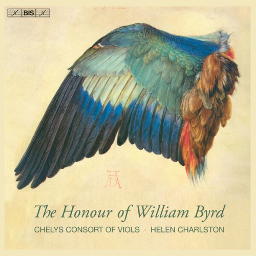 Chelys Consort of Viols, Helen Charlston – The Honour of William Byrd (2023) [FLAC 24 bit, 192 kHz]