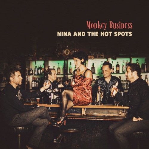Nina & The Hot Spots – Monkey Business (2021) [FLAC 24 bit, 96 kHz]
