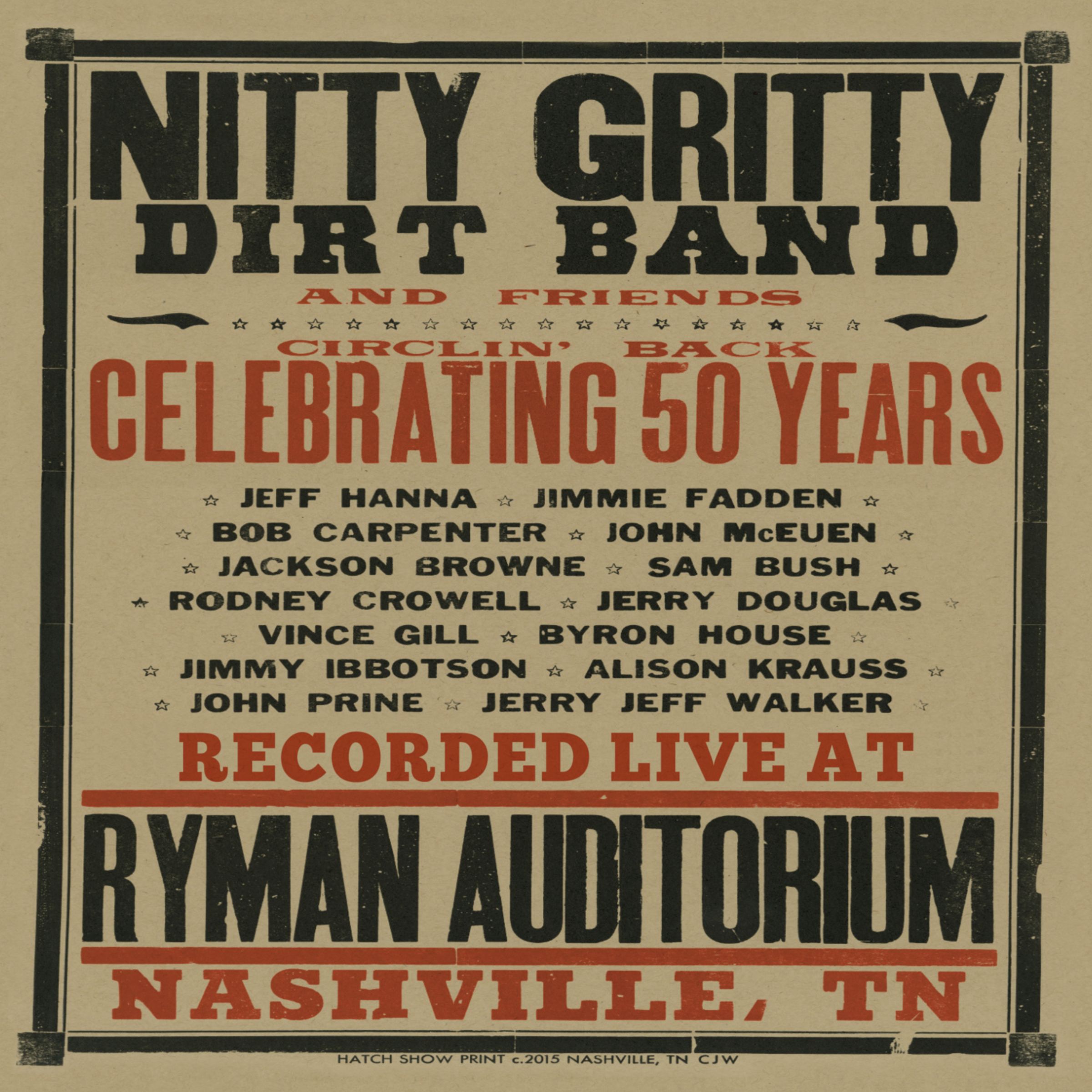 Nitty Gritty Dirt Band – Circlin’ Back – Celebrating 50 Years (Live) (2016) [Official Digital Download 24bit/44,1kHz]