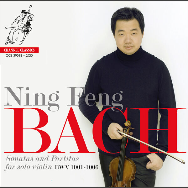 Ning Feng – Bach – Partitas and Sonatas for solo violin (2018) [Official Digital Download 24bit/192kHz]