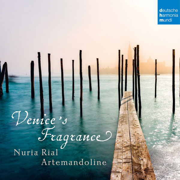 Nuria Rial & Artemandoline – Venice’s Fragrance (2020) [Official Digital Download 24bit/48kHz]