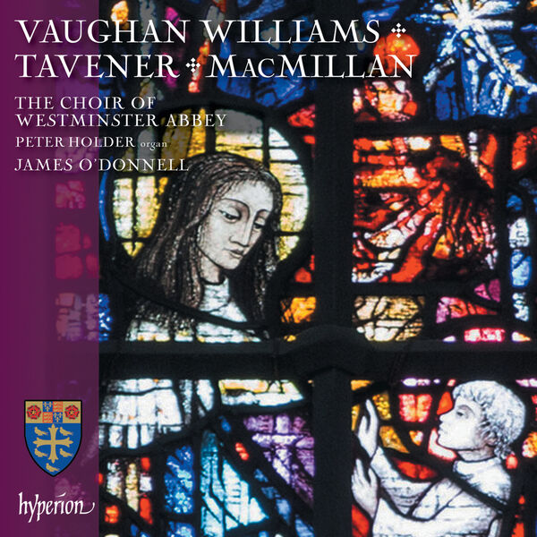 James O’Donnell: Westminster Abbey Choir – Vaughan Williams, MacMillan & Tavener: Choral works (2023) [FLAC 24bit/96kHz]