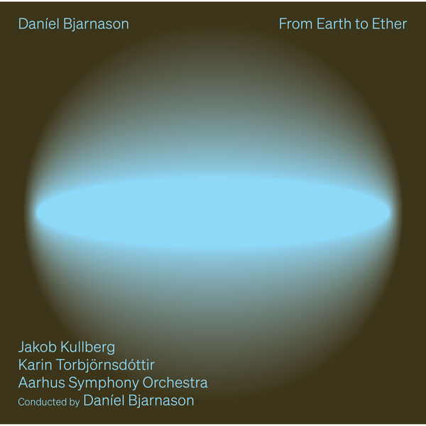 Jakob Kullberg - From Earth to Ether (2023) [FLAC 24bit/192kHz]