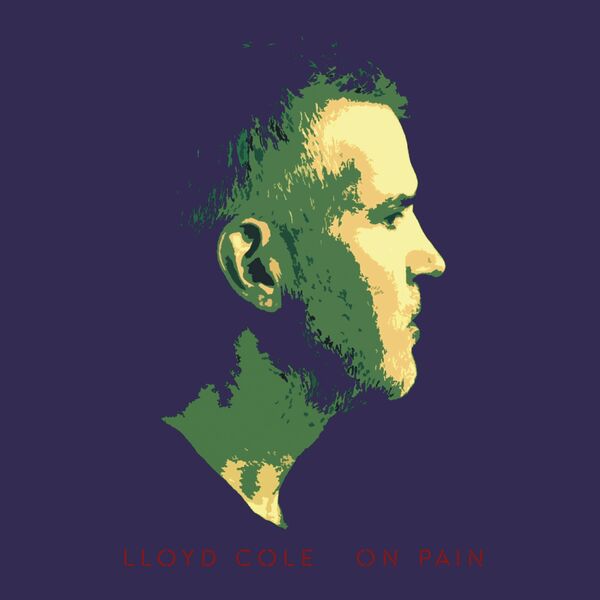 Lloyd Cole – On Pain (2023) [Official Digital Download 24bit/44,1kHz]