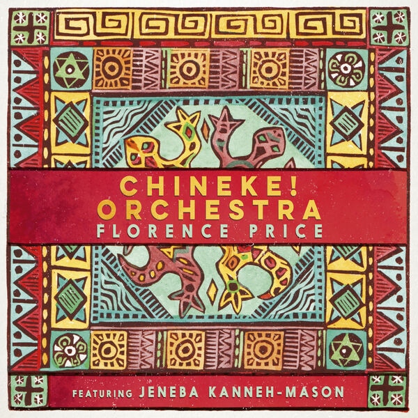 Jeneba Kanneh-Mason, Chineke! Orchestra - Florence Price: Piano Concerto in One Movement; Symphony No. 1 in E Minor (2023) [FLAC 24bit/96kHz]