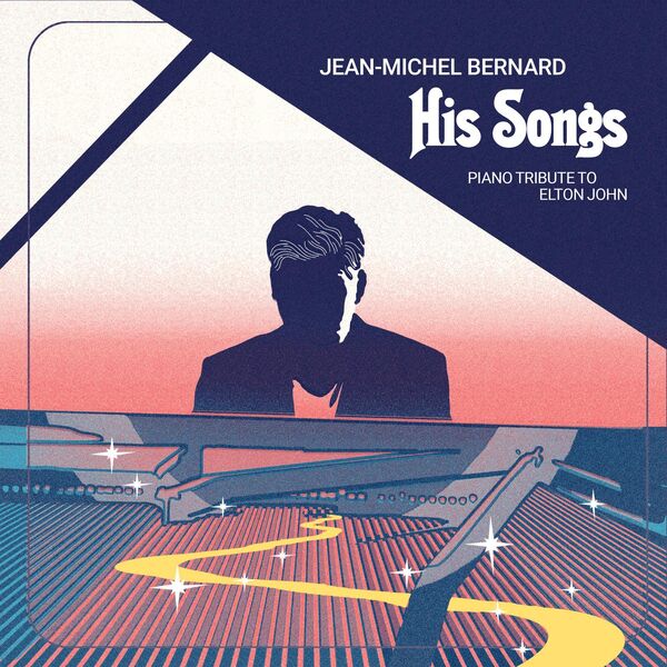 Jean-Michel Bernard – His Songs (2023) [FLAC 24bit/48kHz]