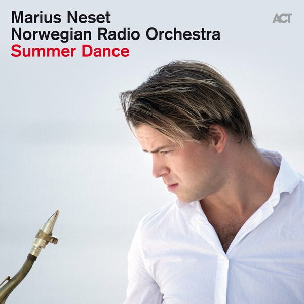 Marius Neset, The Norwegian Radio Orchestra – Summer Dance (Live) (2023) [Official Digital Download 24bit/96kHz]
