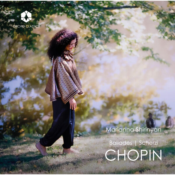 Marianna Shirinyan - Chopin: Ballades & Scherzi (2023) [FLAC 24bit/96kHz]