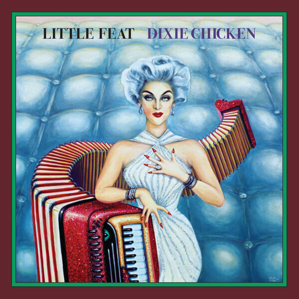 Little Feat –  Dixie Chicken (Deluxe Edition) (2023) [Official Digital Download 24bit/96kHz]