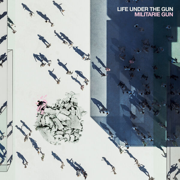Militarie Gun - Life Under The Gun (2023) [FLAC 24bit/48kHz] Download