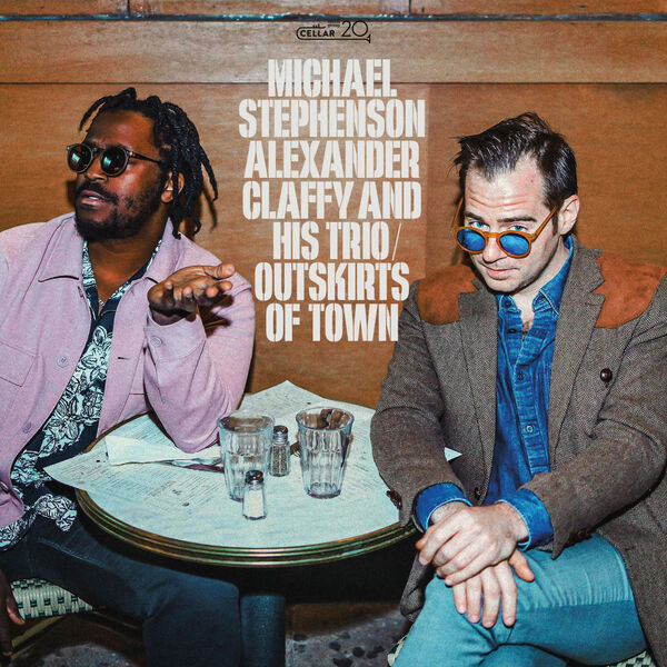Michael Stephenson & Alexander Claffy – Outskirts of Town (2023) [Official Digital Download 24bit/96kHz]