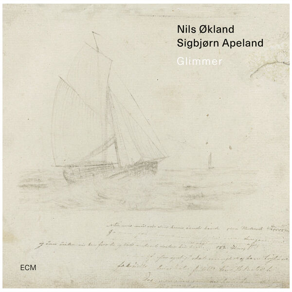 Nils Økland, Sigbjørn Apeland - Glimmer (2023) [FLAC 24bit/96kHz] Download