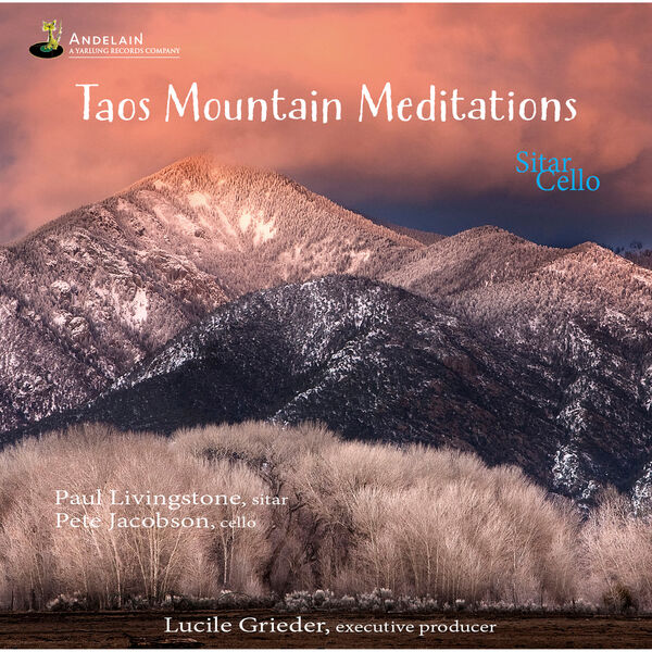 Paul Livingstone, Peter Jacobson - Taos Mountain Meditations (2023) [FLAC 24bit/88,2kHz]