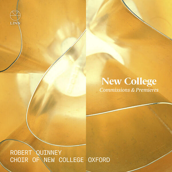 Robert Quinney, Choir of New College Oxford – New College: Commissions & Premieres (2023) [Official Digital Download 24bit/192kHz]