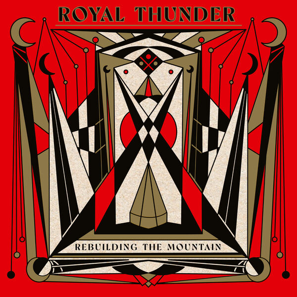 Royal Thunder - Rebuilding The Mountain (2023) [FLAC 24bit/48kHz] Download