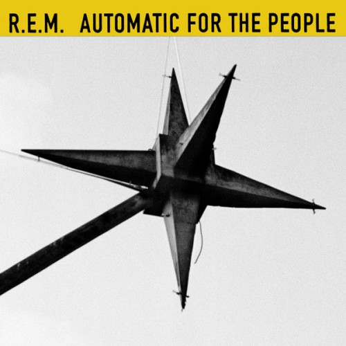 R.E.M. – Automatic For The People (1992/2017) [FLAC 24 bit, 192 kHz]