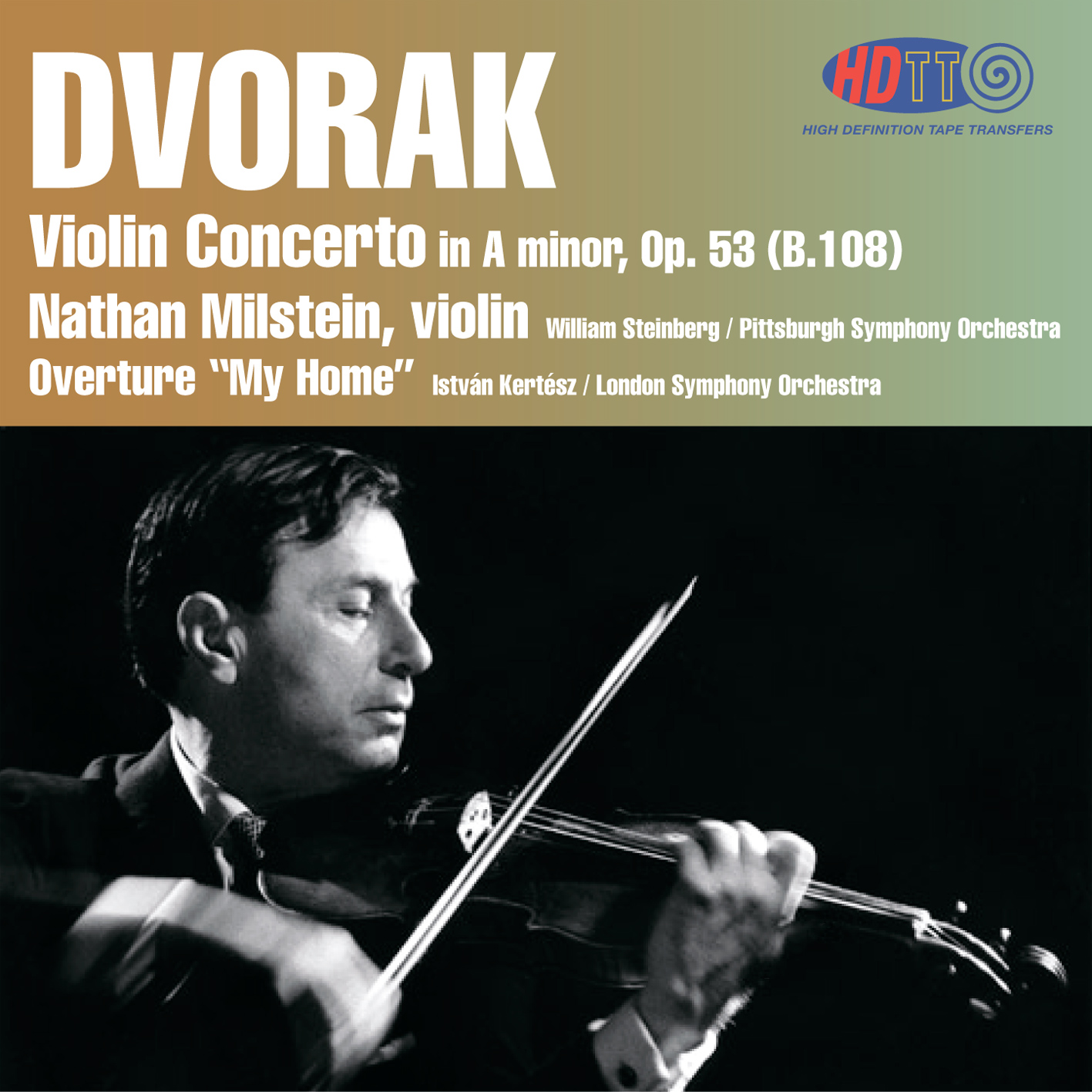 Nathan Milstein – Dvorak: Violin Concerto & My Home Overture (1958 & 1965/2012) DSF DSD128 + Hi-Res FLAC