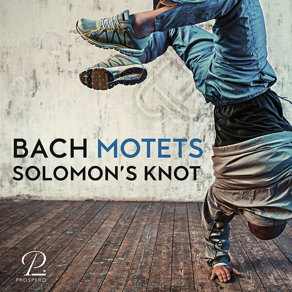 Solomon’s Knot – Bach Motets (2023) [Official Digital Download 24bit/96kHz]