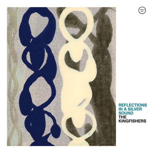 The Kingfishers - Reflections in a Silver Sound (2023) [FLAC 24bit/48kHz] Download