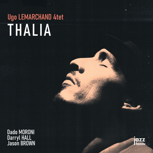 Ugo Lemarchand 4tet - Thalia (2023) [FLAC 24bit/96kHz] Download