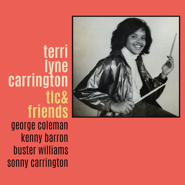 Terri Lyne Carrington – TLC & Friends (1981/2023) [Official Digital Download 24bit/96kHz]