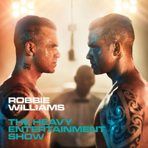 Robbie Williams – The Heavy Entertainment Show (Deluxe) (2016) [FLAC 24 bit, 44,1 kHz]