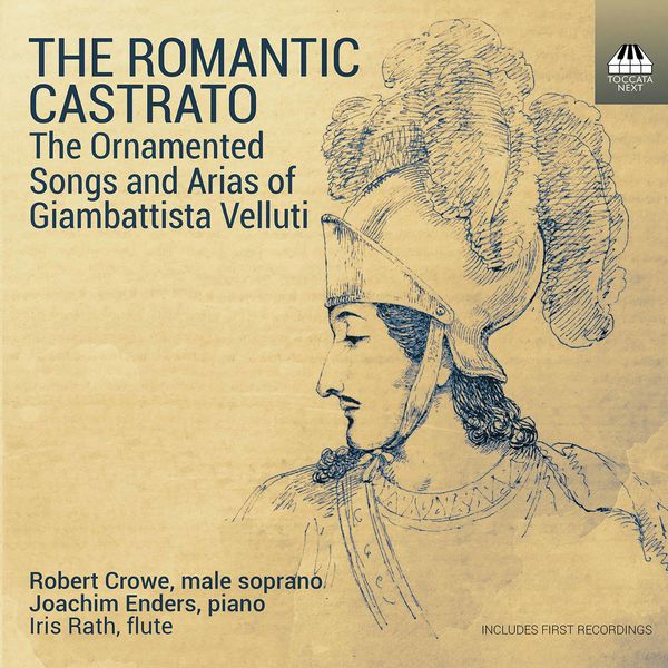 Robert Crowe & Joachim Enders – The Romantic Castrato (2020) [Official Digital Download 24bit/96kHz]