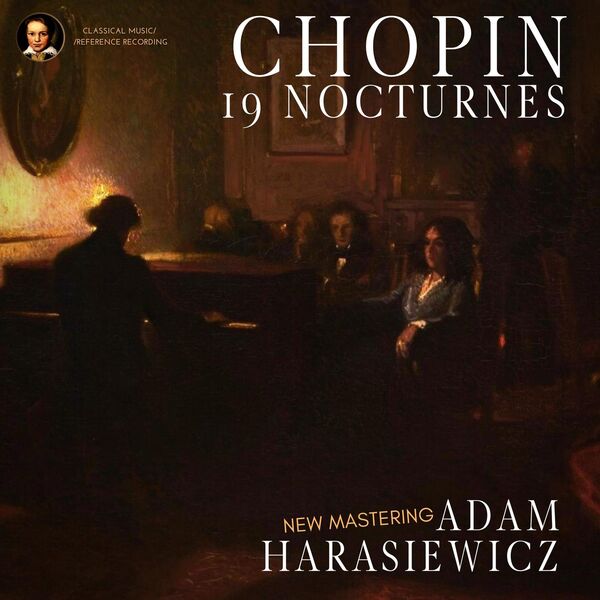 Adam Harasiewicz - Chopin: 19 Nocturnes by Adam Harasiewicz (2023) [FLAC 24bit/96kHz]
