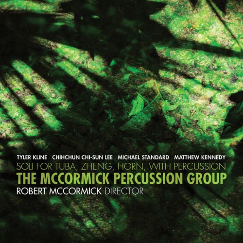 Robert McCormick, McCormick Percussion Group – Tyler Kline, Michael Standard & Others: Chamber Works (2019) [FLAC 24 bit, 88,2 kHz]