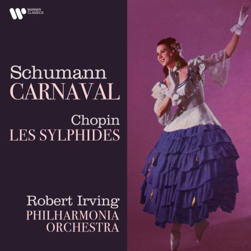 Robert Irving – Schumann: Carnaval – Chopin: Les sylphides (1959/2021) [FLAC 24 bit, 192 kHz]