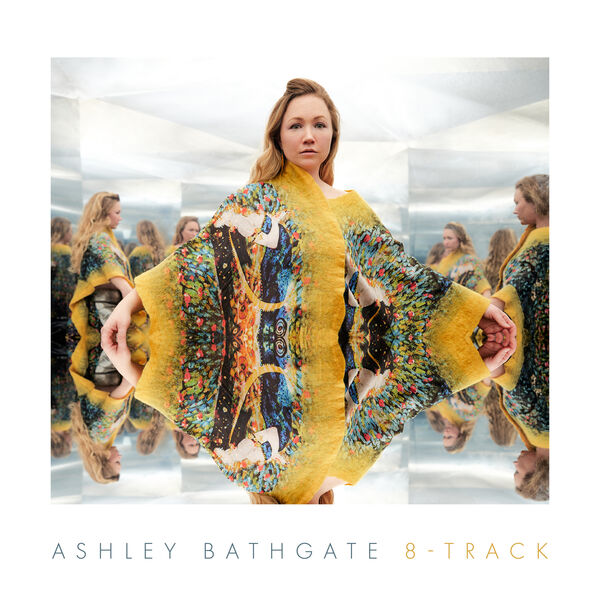Ashley Bathgate - 8-Track (2023) [FLAC 24bit/96kHz] Download