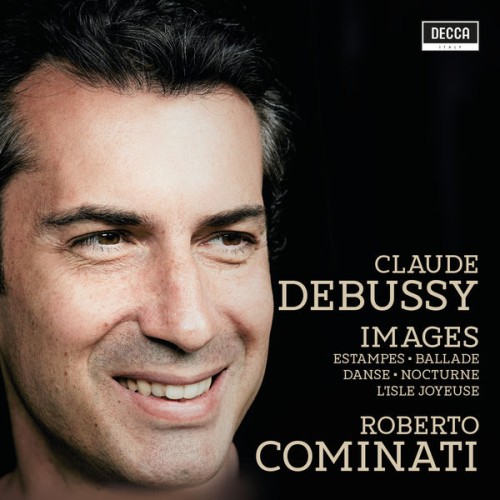 Roberto Cominati – Debussy: Images (2019) [FLAC 24 bit, 96 kHz]