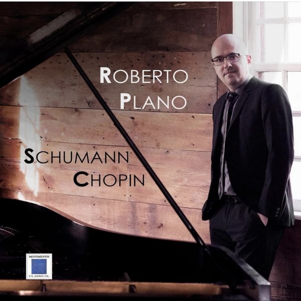 Roberto Plano – Schumann – Chopin (2021) [Official Digital Download 24bit/44,1kHz]
