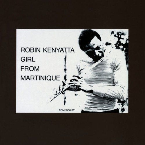 Robin Kenyatta – Girl From Martinique (1971/2019) [FLAC 24 bit, 96 kHz]