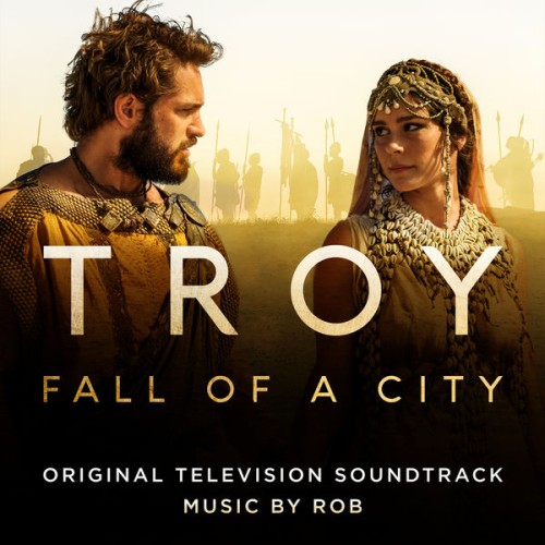 Robin Coudert – Troy: Fall of a City (Original Television Soundtrack) (2018) [FLAC 24 bit, 44,1 kHz]