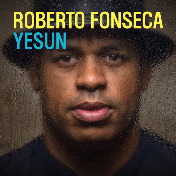 Roberto Fonseca – Yesun (2019) [Official Digital Download 24bit/44,1kHz]