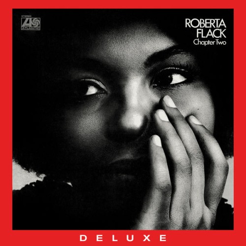 Roberta Flack – Chapter Two (50th Anniversary Edition) (2021 Remaster) (1970/2021) [FLAC 24 bit, 192 kHz]