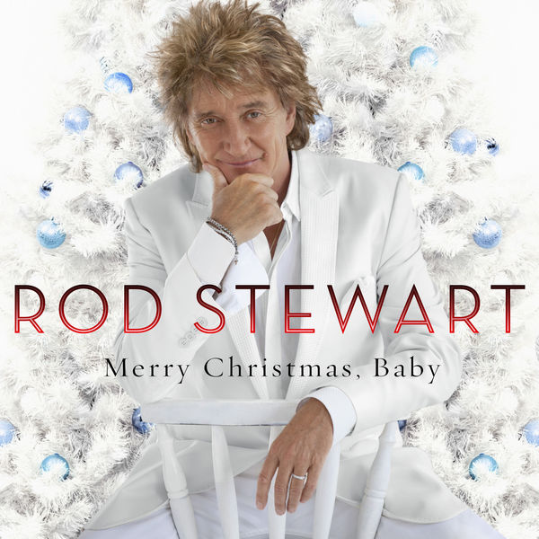 Rod Stewart – Merry Christmas, Baby (2012) [Official Digital Download 24bit/96kHz]