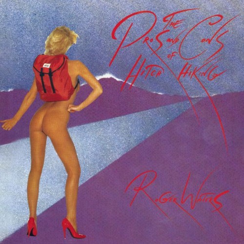 Roger Waters – The Pros And Cons Of Hitch Hiking (1984/2017) [FLAC 24 bit, 44,1 kHz]