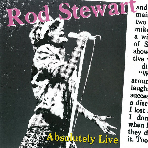 Rod Stewart – Absolutely Live (1982/2013) [Official Digital Download 24bit/192kHz]