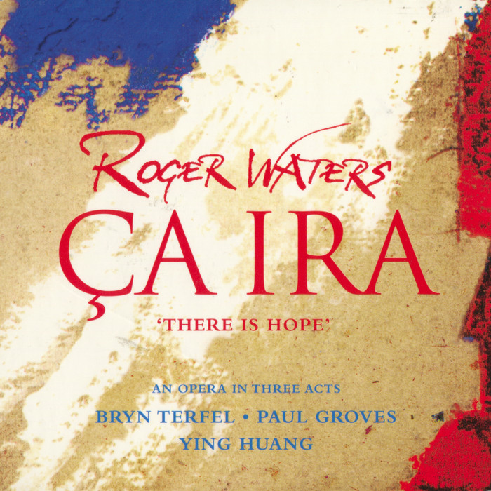 Roger Waters – Ca Ira: There Is Hope (2x SACD, 2005) MCH SACD ISO + Hi-Res FLAC