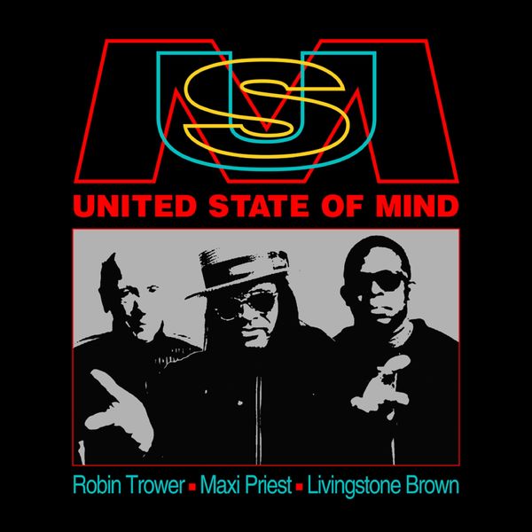 Robin Trower, Maxi Priest, Livingstone Brown – United State of Mind (2020) [Official Digital Download 24bit/44,1kHz]