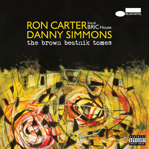 Ron Carter & Danny Simmons – The Brown Beatnik Tomes (Live At BRIC House) (2019) [Official Digital Download 24bit/44,1kHz]