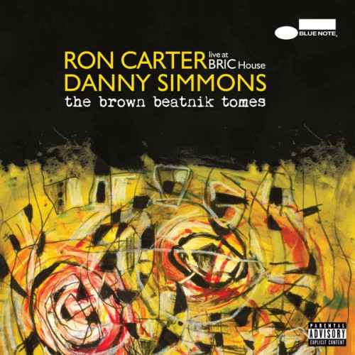 Ron Carter, Danny Simmons – The Brown Beatnik Tomes (Live At BRIC House) (2019) [FLAC 24 bit, 44,1 kHz]
