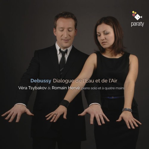 Romain Hervé, Vera Tsybakov – Debussy: Dialogue de l’eau et de l’air (2018) [FLAC 24 bit, 44,1 kHz]