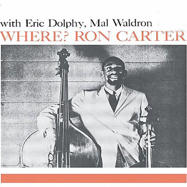 Ron Carter, Eric Dolphy, Mal Waldron – Where? (1961/2014) [Official Digital Download 24bit/44,1kHz]