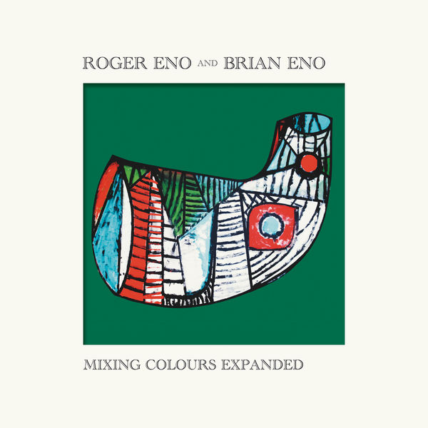 Roger Eno, Brian Eno – Mixing Colours (Expanded) (2020) [Official Digital Download 24bit/44,1kHz]